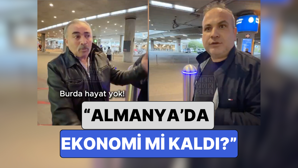Almanya’da Ekonominin Bittiğini Anlatan ama Geri Dönmeyi Düşünmeyen İki Gurbetçinin Beyin Yakan Videosu