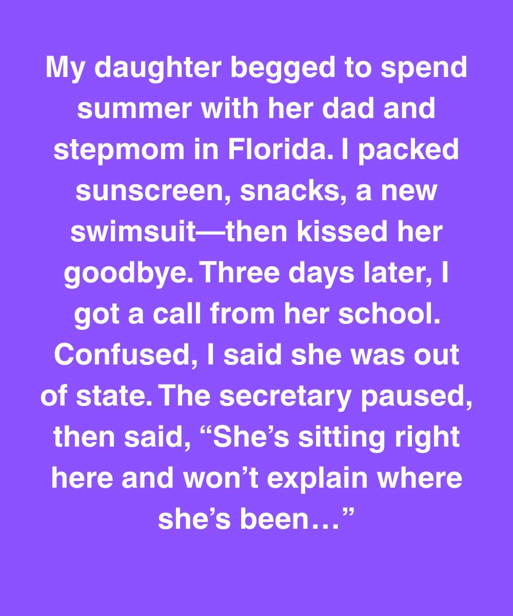 My Daughter Vanished After Visiting Her Dad—Then Reappeared At School With A Story She Refused To Tell