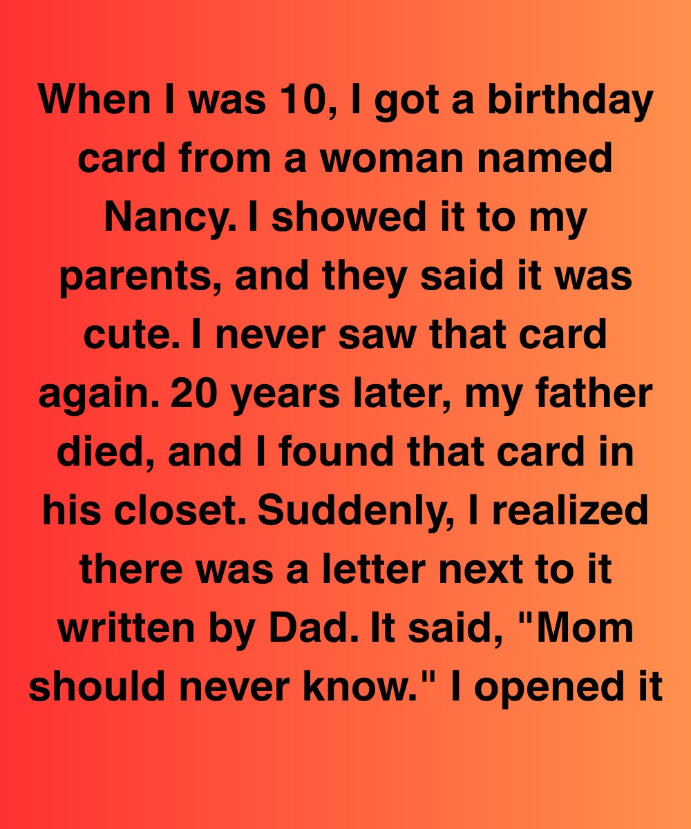 The Birthday Card From Nancy Changed Everything I Thought I Knew About My Family