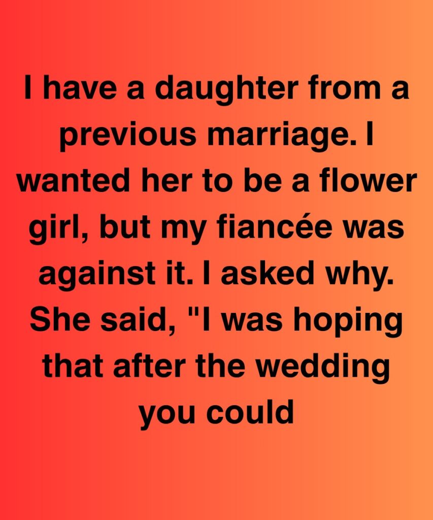 She Said My Daughter Couldn’t Be In The Wedding—Then Asked Me To Do The Unthinkable