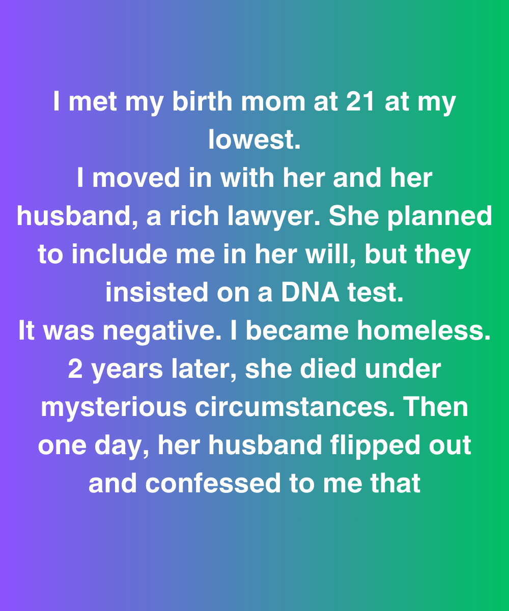 I Met My Birth Mom At 21, But After Her Death Her Husband Said Something That Changed Everything