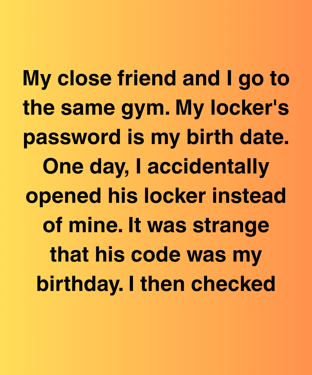 My Friend’s Locker Had My Birthday Code—And Something He Was Hiding From Me
