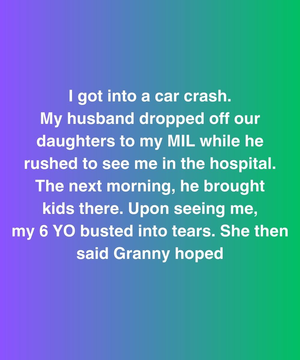 My Daughter Said Granny Hoped I Wouldn’t Make It—But That Wasn’t Even The Worst Part