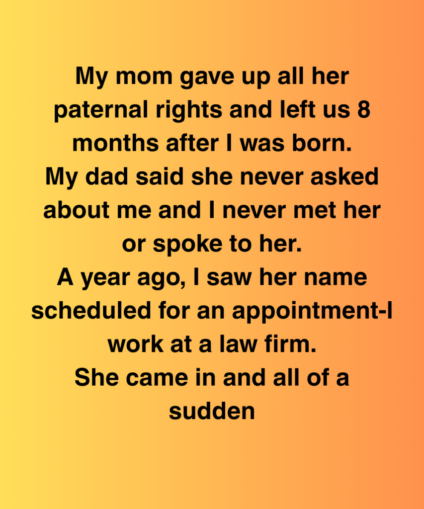 My Mom Gave Me Up As A Baby—Then Walked Into My Office Like A Stranger