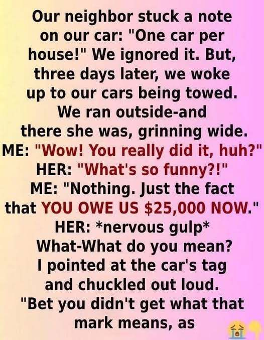 One Car Per House? Neighbor’s Plan Backfires Big Time