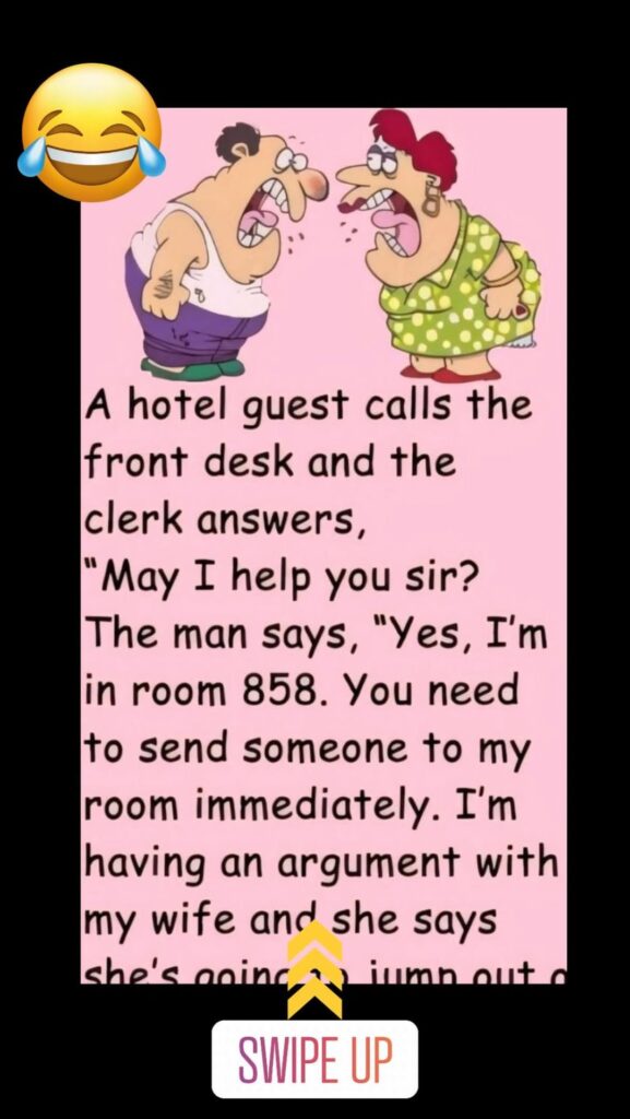 Joke of the day: Hotel guest calls the front desk