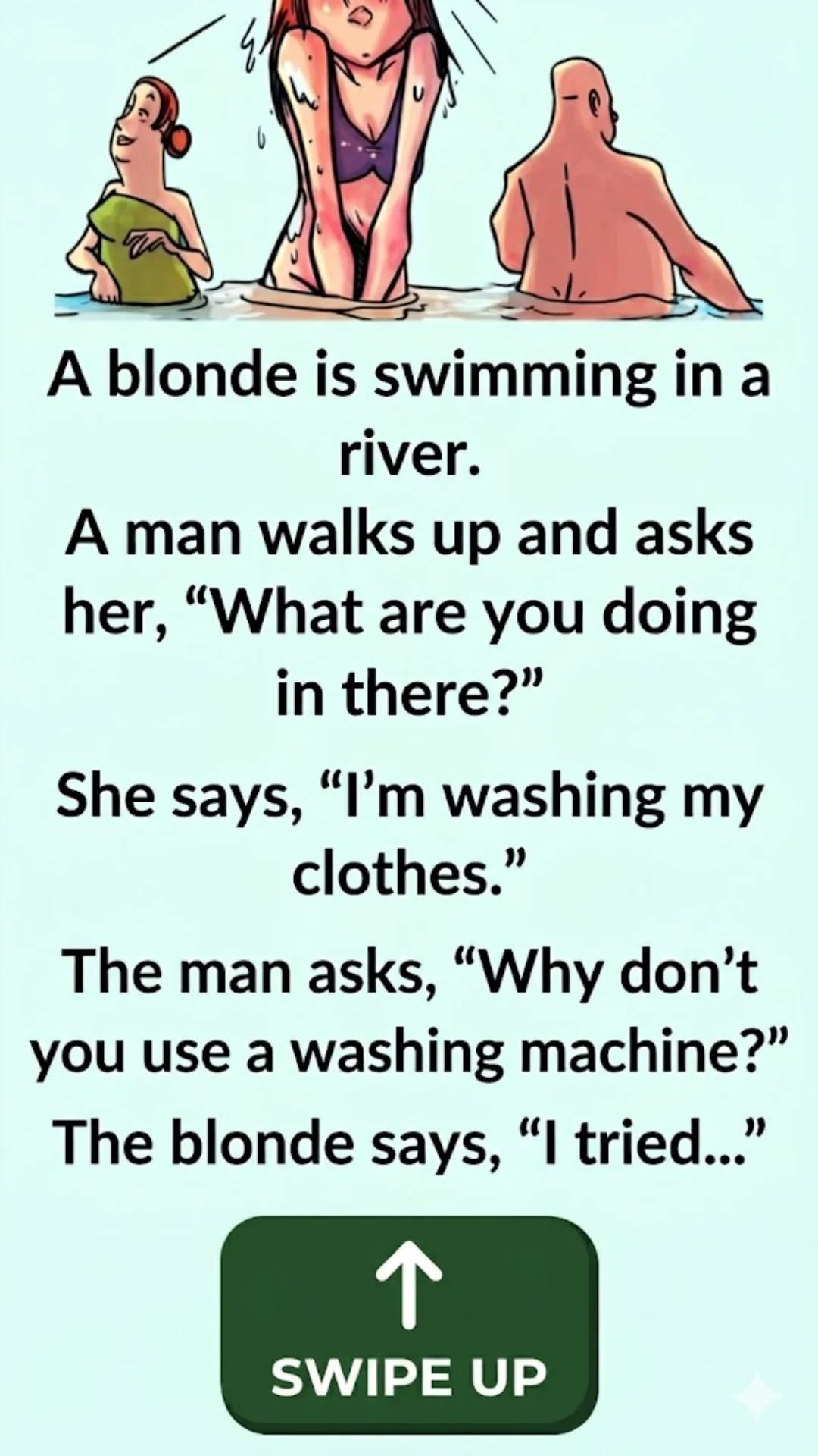 Story: A blonde is swimming in a river