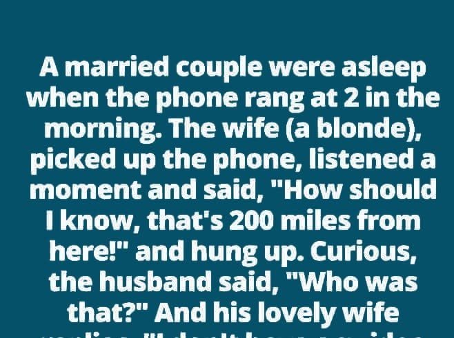 A married couple were asleep when the phone rang